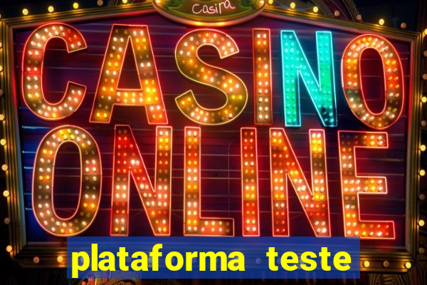 plataforma teste fortune tiger