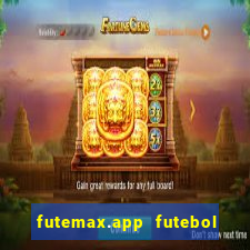 futemax.app futebol ao vivo