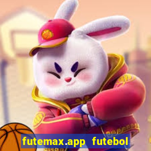 futemax.app futebol ao vivo