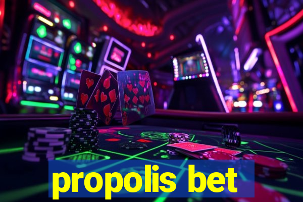 propolis bet