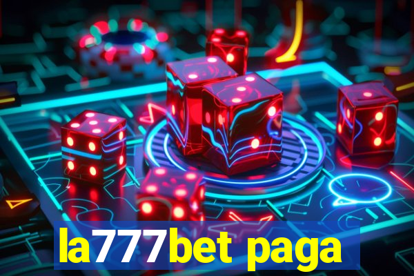 la777bet paga